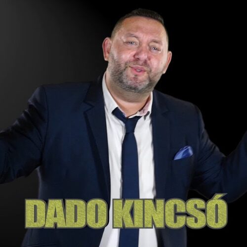 Dadó Kincsó – Szerelem lesz a vége (Original SB Edition)