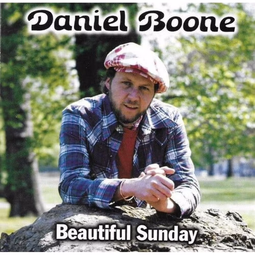 Daniel Boone - Gyönyörű nap / Beautiful Sunday/  (Original SB Edition)